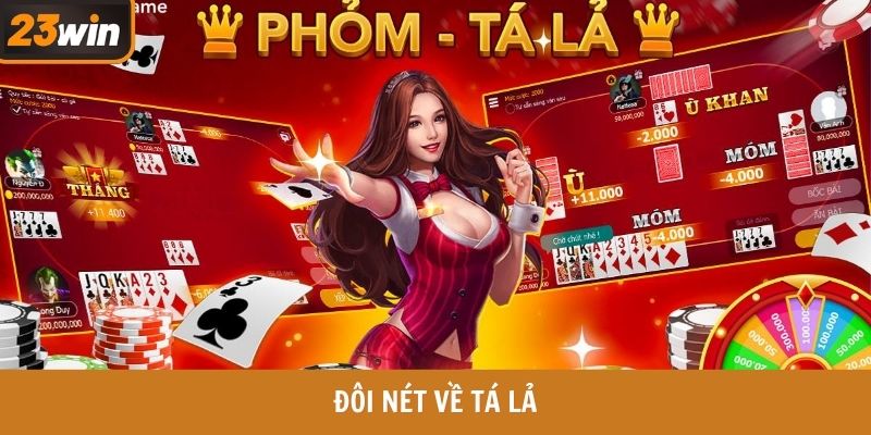Đôi nét về Tá lả