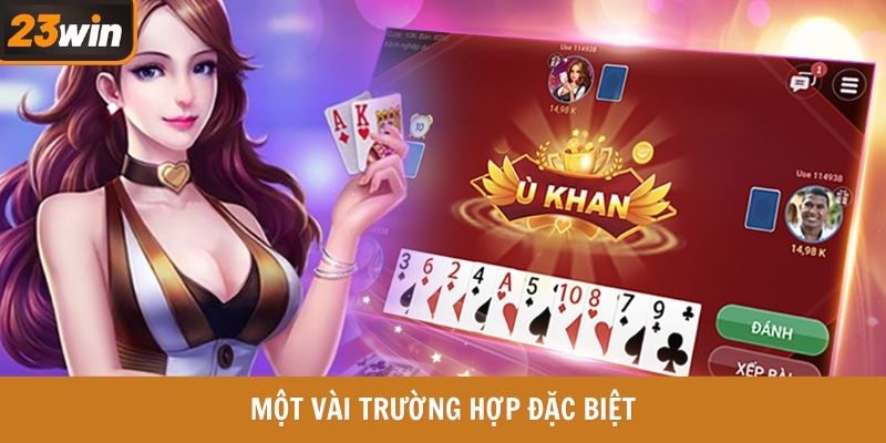 Một vài trường hợp đặc biệt