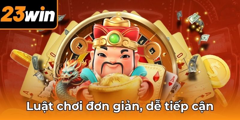 Luật chơi được thiết kế đơn giản, dễ dàng nắm bắt