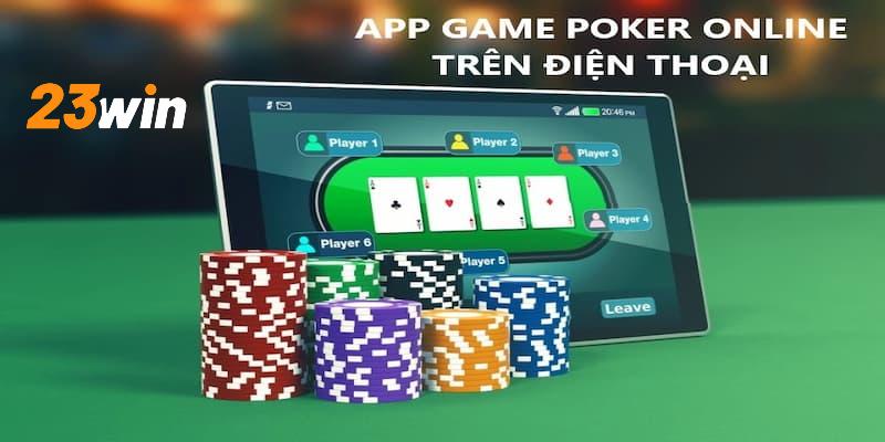 Hướng dẫn 3 bước cơ bản chơi Poker tại 23WIN